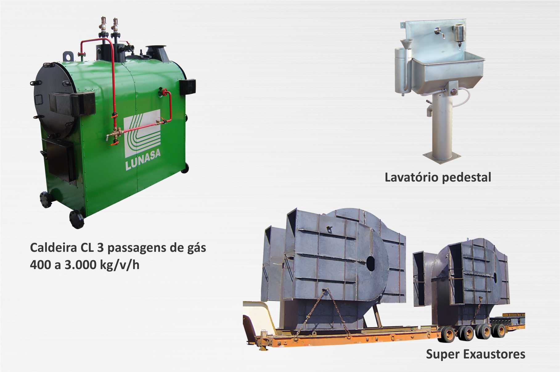 Caldeira CL 3, Lavatório pedestal e Super exaustores